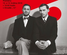 THRILL ME (Vzruš mě!) - Divadlo „12“